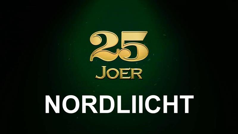 25 Joer NORDLIICHT - Dernières nouvelles