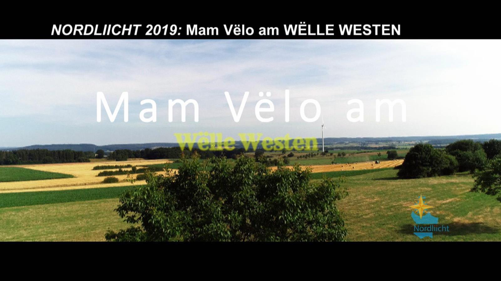 NORDLIICHT 2019: Mam Vëlo am Wëlle Westen