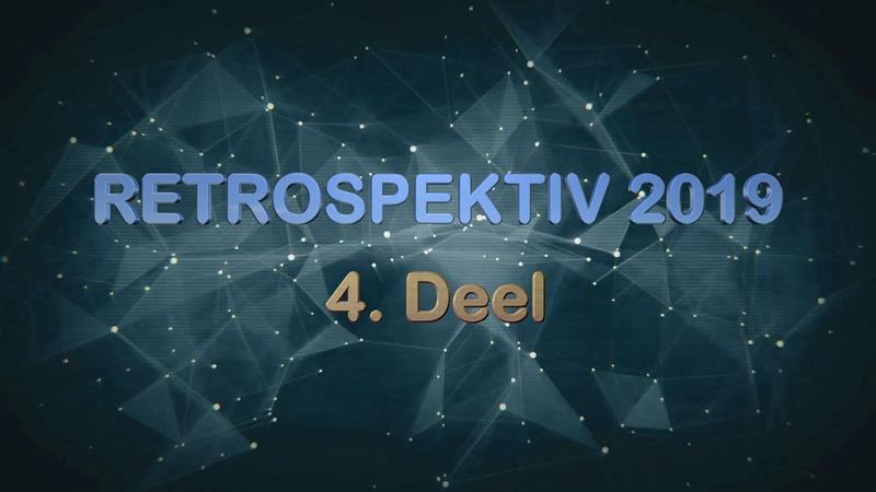 RETROSPEKTIV 2019 4. Deel - Retrospektiv 2019 - 4.Deel