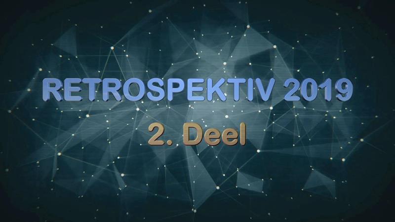 RETROSPEKTIV 2019 2. Deel - Retrospektiv 2019 - 2.Deel